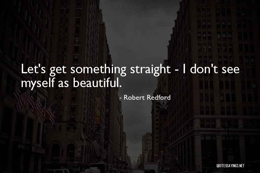 Samaira Rosado Quotes By Robert Redford Samaira Rosado Quotes By Robert Redford