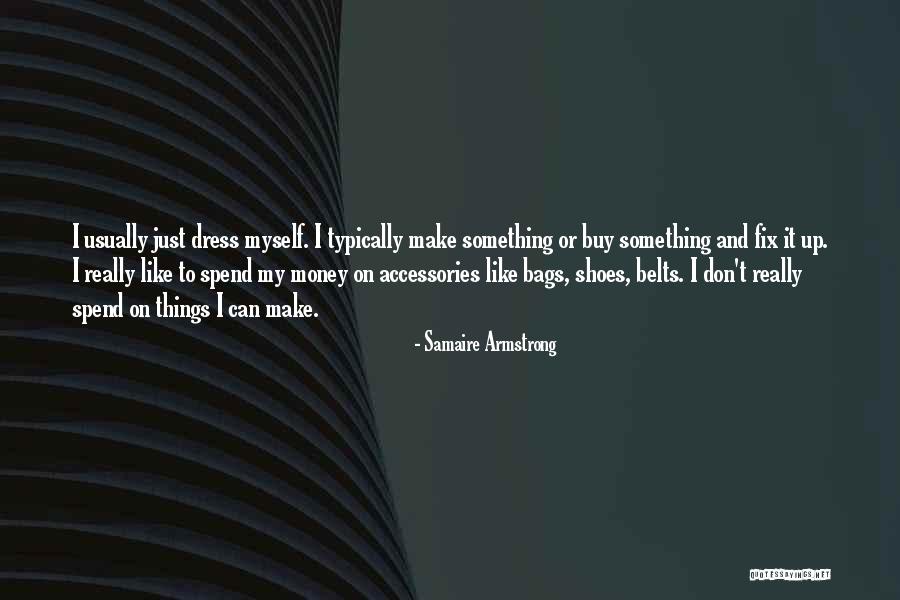 Samaire Armstrong Quotes 1157069 Samaire Armstrong Quotes 1157069