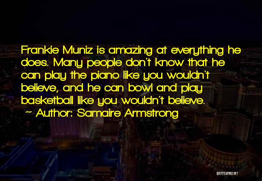 Samaire Armstrong Quotes 1599486