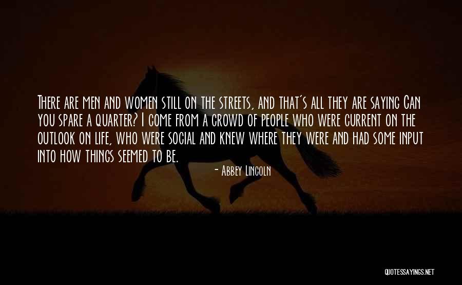 Samala Rice Quotes By Abbey Lincoln Samala Rice Quotes By Abbey Lincoln