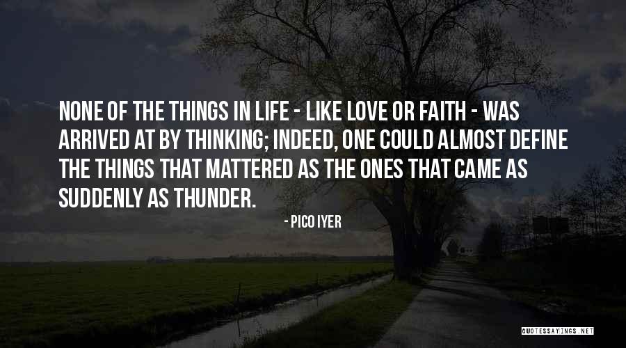 Samalas Quotes By Pico Iyer Samalas Quotes By Pico Iyer