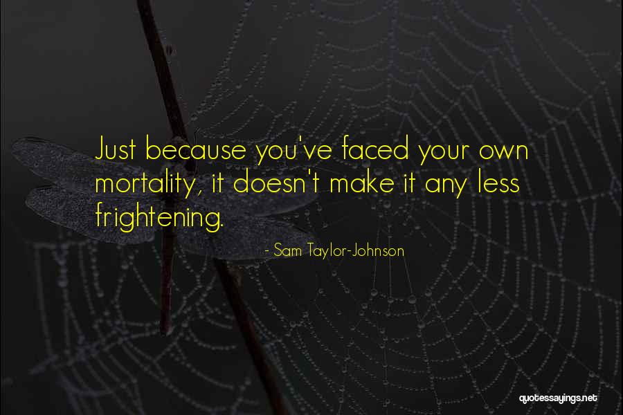 Samalot Saloni Quotes By Sam Taylor-Johnson Samalot Saloni Quotes By Sam Taylor-Johnson