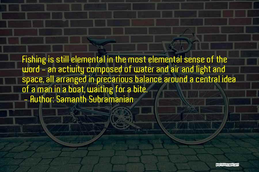 Samanth Subramanian Quotes 1993859