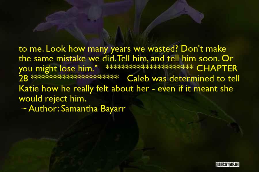 Samantha Bayarr Quotes 634614