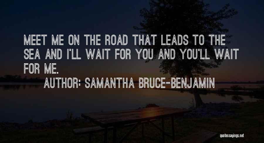 Samantha Bruce-Benjamin Quotes 951885