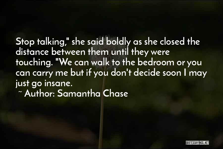 Samantha Chase Quotes 1563506