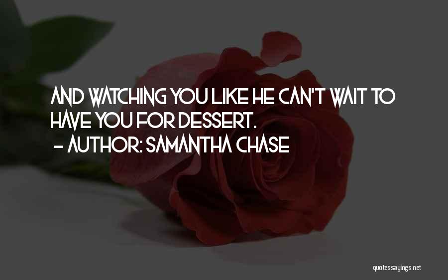 Samantha Chase Quotes 1733802