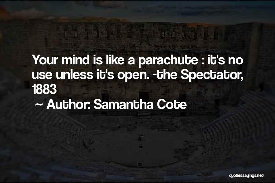 Samantha Cote Quotes 228514