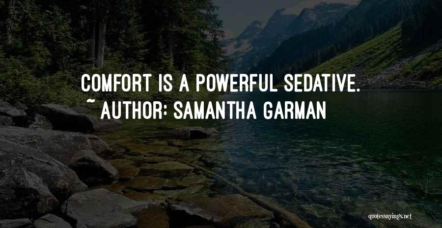 Samantha Garman Quotes 1537758