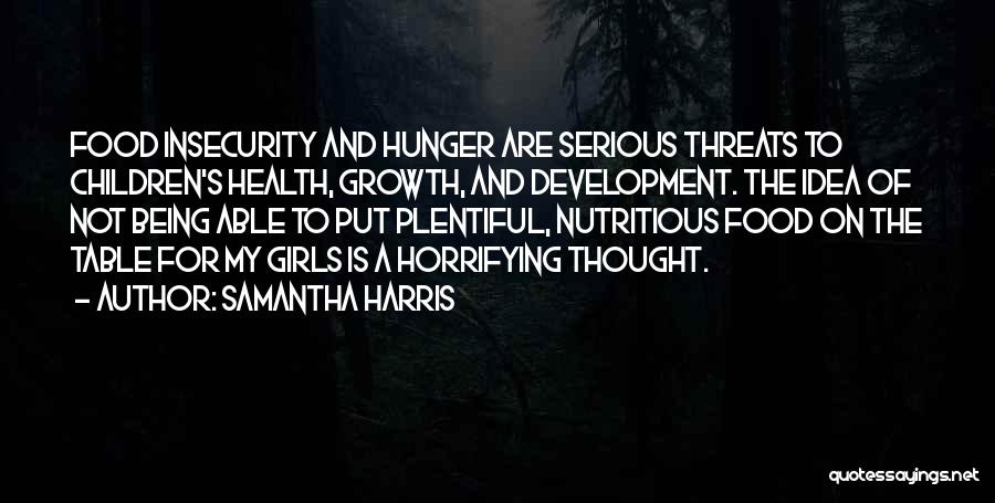 Samantha Harris Quotes 270793