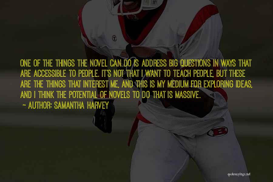 Samantha Harvey Quotes 1178144