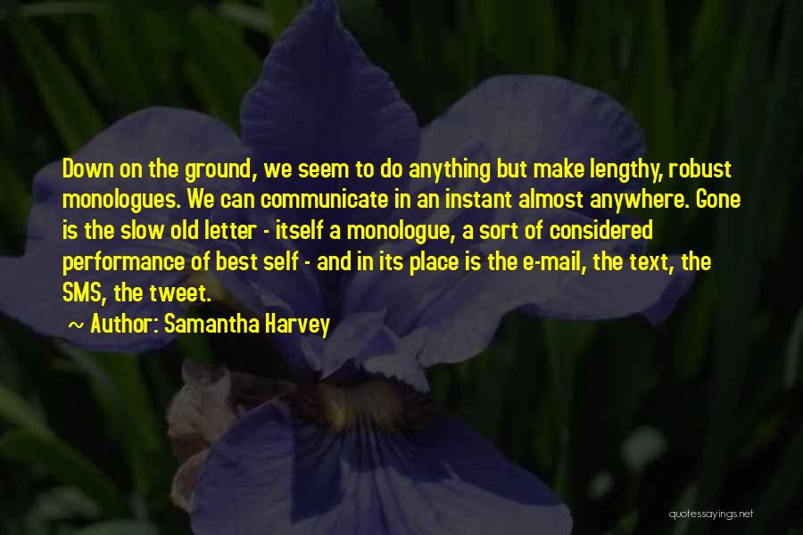 Samantha Harvey Quotes 1370146