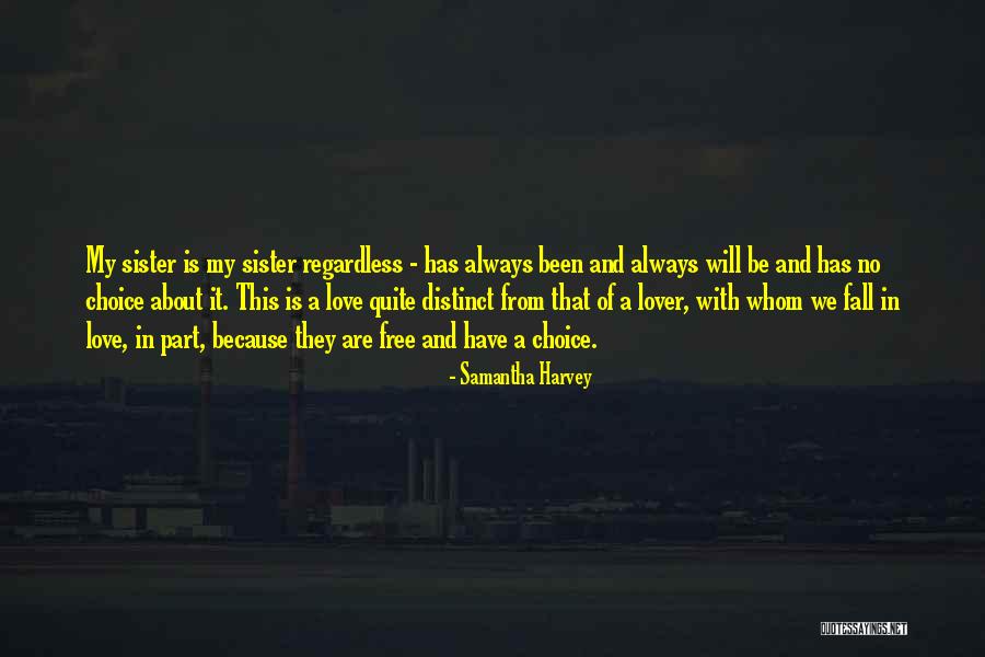 Samantha Harvey Quotes 537736