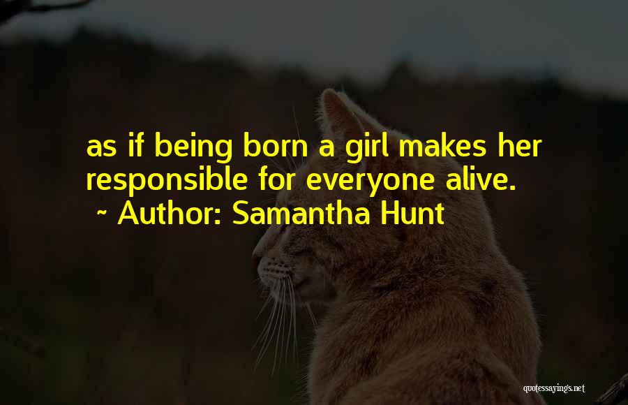Samantha Hunt Quotes 1072605