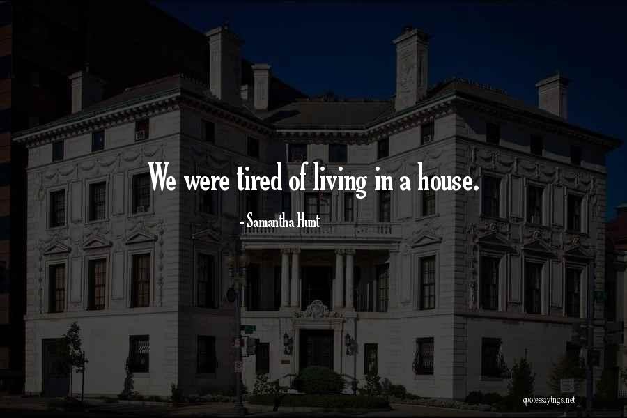 Samantha Hunt Quotes 1185228 Samantha Hunt Quotes 1185228