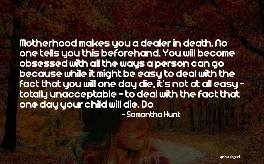 Samantha Hunt Quotes 1347258 Samantha Hunt Quotes 1347258
