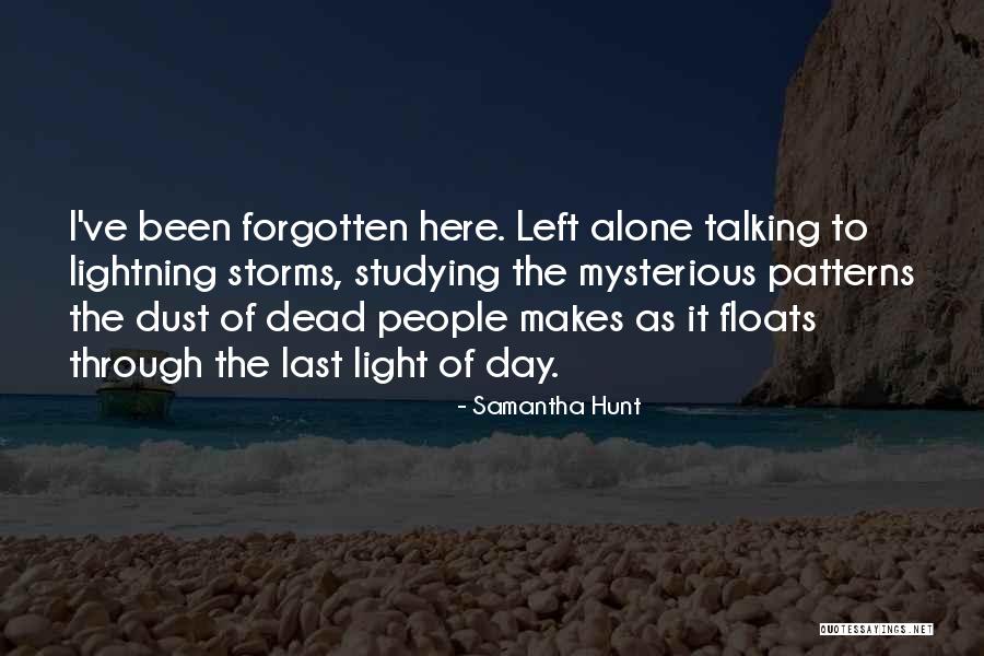 Samantha Hunt Quotes 1894476 Samantha Hunt Quotes 1894476