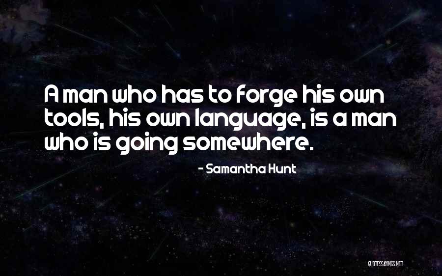 Samantha Hunt Quotes 1976042 Samantha Hunt Quotes 1976042