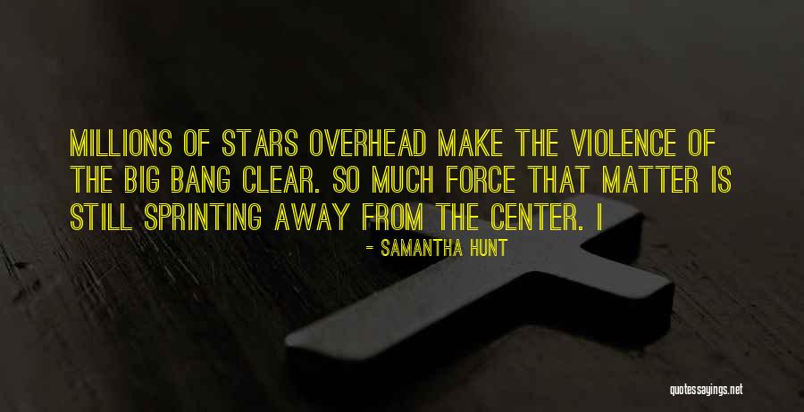 Samantha Hunt Quotes 2036475 Samantha Hunt Quotes 2036475
