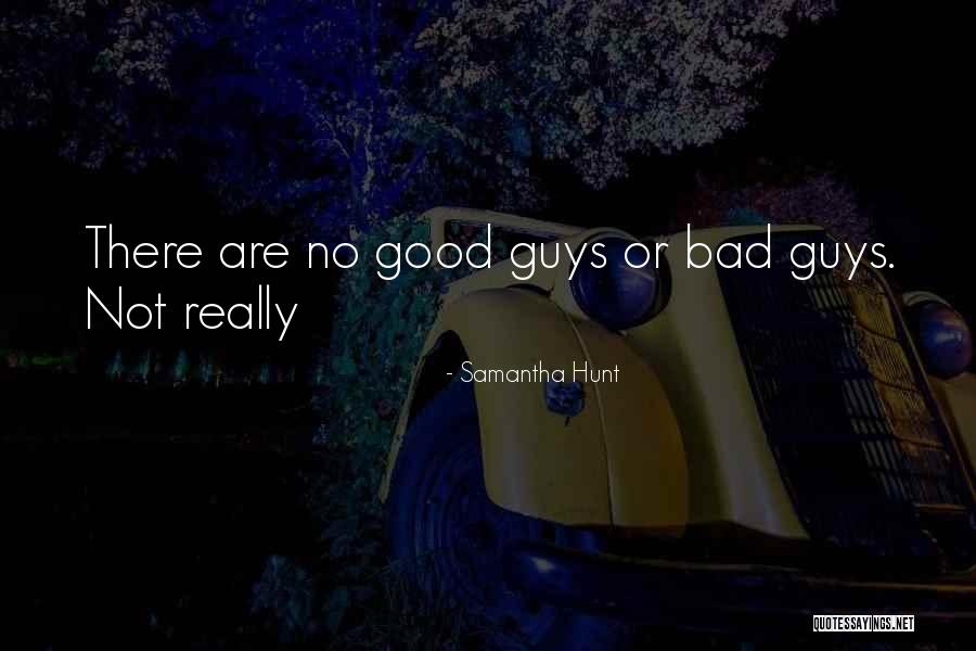 Samantha Hunt Quotes 382320 Samantha Hunt Quotes 382320