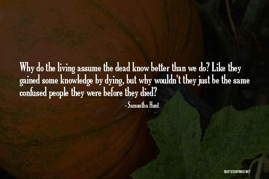 Samantha Hunt Quotes 439872 Samantha Hunt Quotes 439872