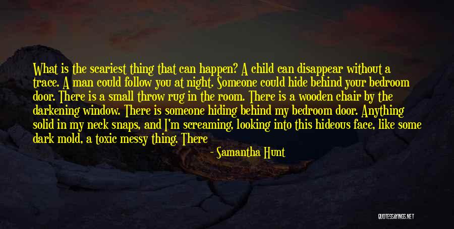 Samantha Hunt Quotes 725447