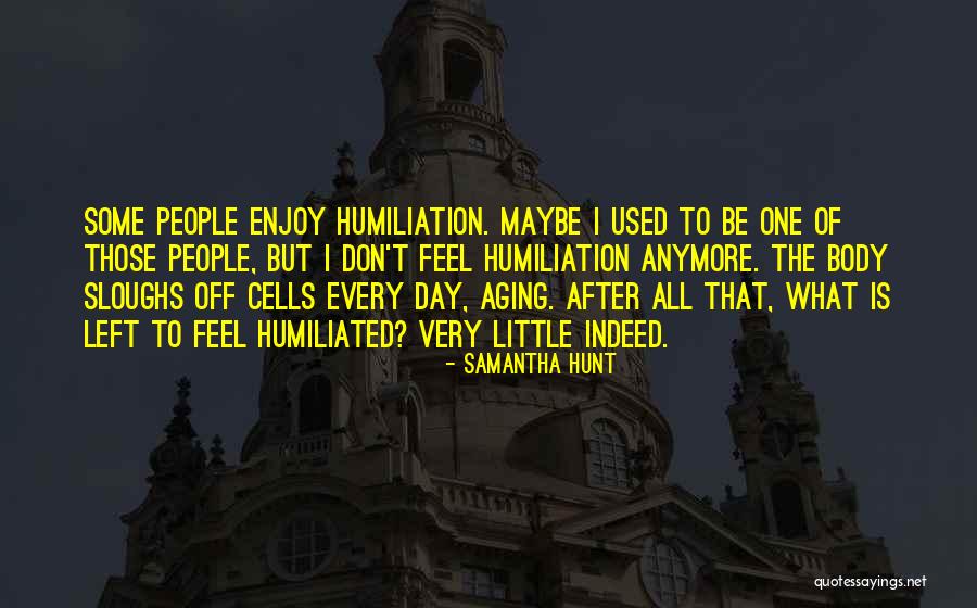 Samantha Hunt Quotes 798539 Samantha Hunt Quotes 798539