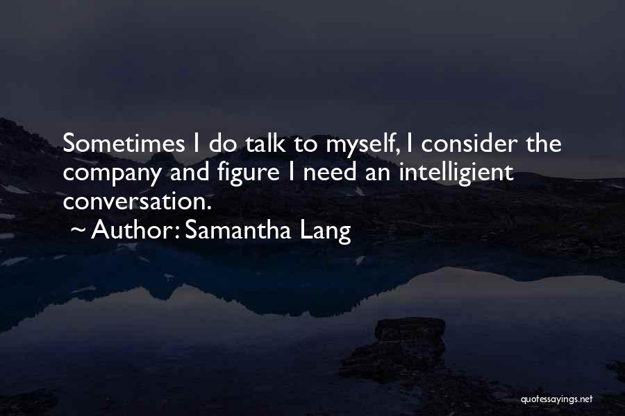 Samantha Lang Quotes 2046693
