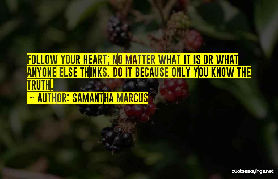 Samantha Marcus Quotes 1749197