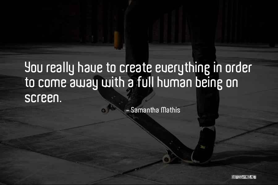 Samantha Mathis Quotes 1286471 Samantha Mathis Quotes 1286471