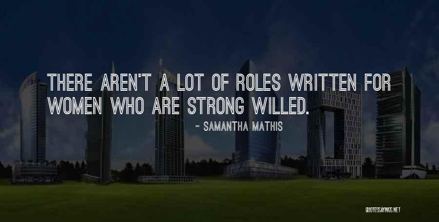 Samantha Mathis Quotes 393949