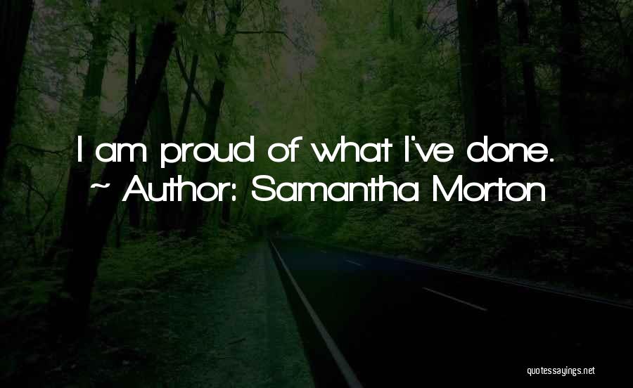 Samantha Morton Quotes 1430358