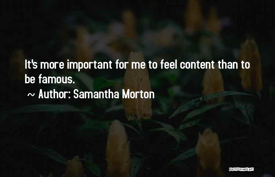 Samantha Morton Quotes 2031620