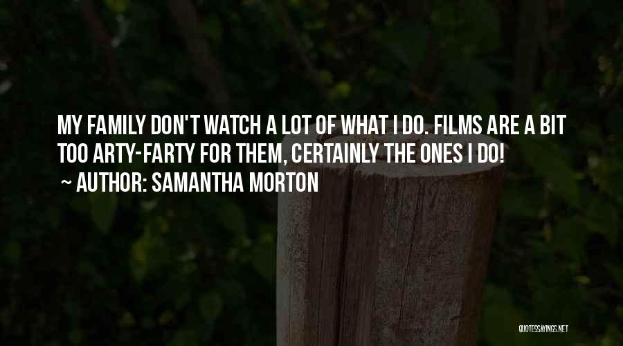 Samantha Morton Quotes 891038