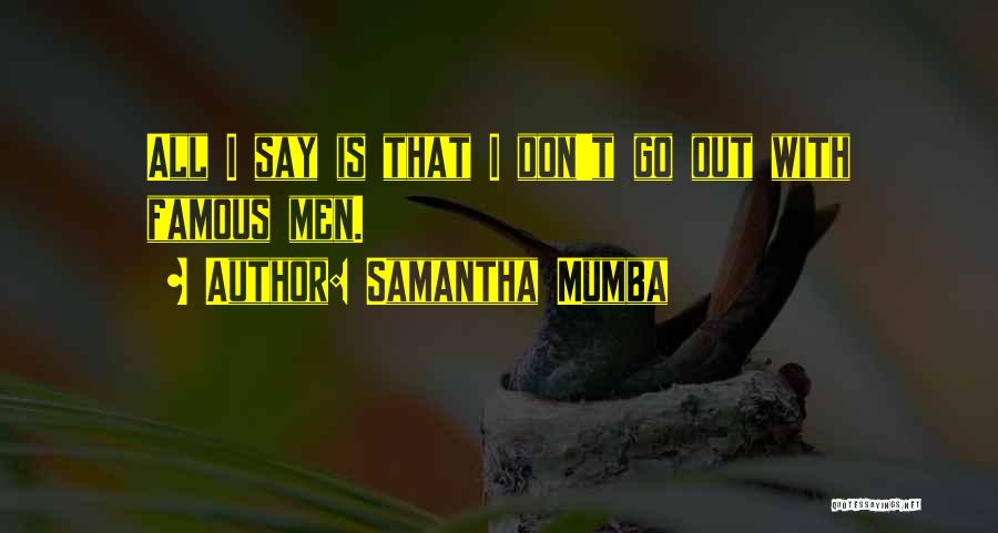 Samantha Mumba Quotes 2062384