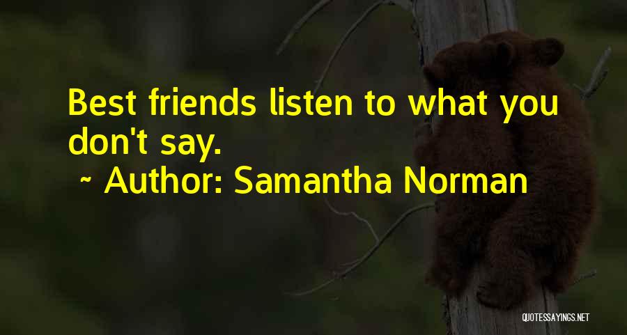 Samantha Norman Quotes 835158