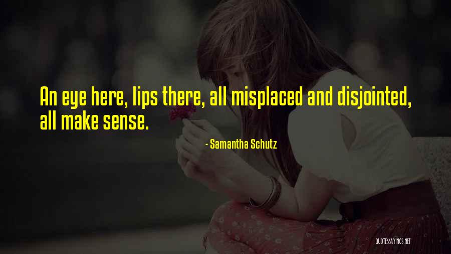 Samantha Schutz Quotes 1234671 Samantha Schutz Quotes 1234671