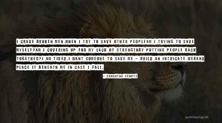 Samantha Schutz Quotes 1318188 Samantha Schutz Quotes 1318188