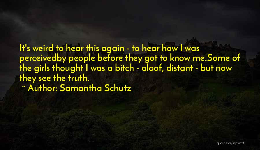Samantha Schutz Quotes 1689413