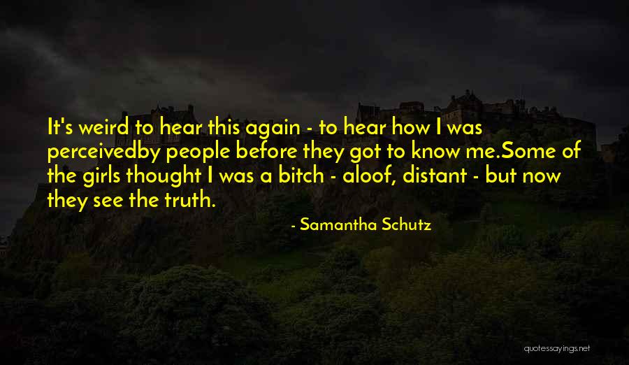 Samantha Schutz Quotes 1689413