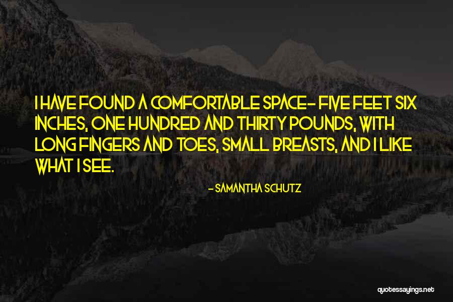 Samantha Schutz Quotes 1709261