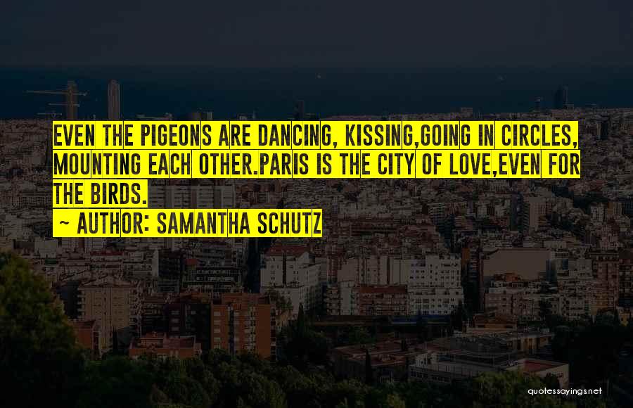 Samantha Schutz Quotes 2019219