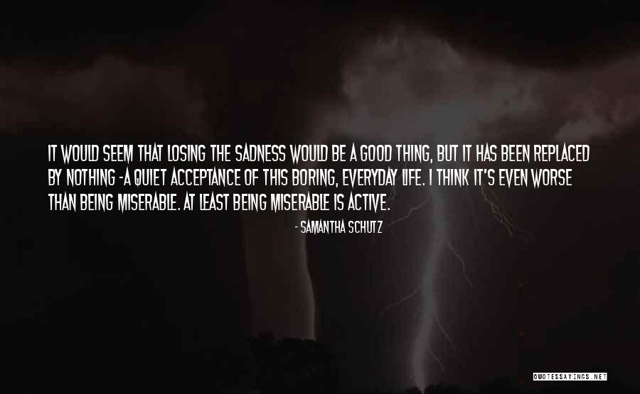 Samantha Schutz Quotes 2055136 Samantha Schutz Quotes 2055136