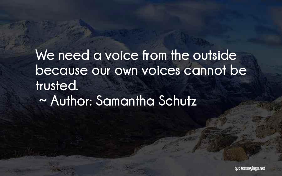 Samantha Schutz Quotes 2204912