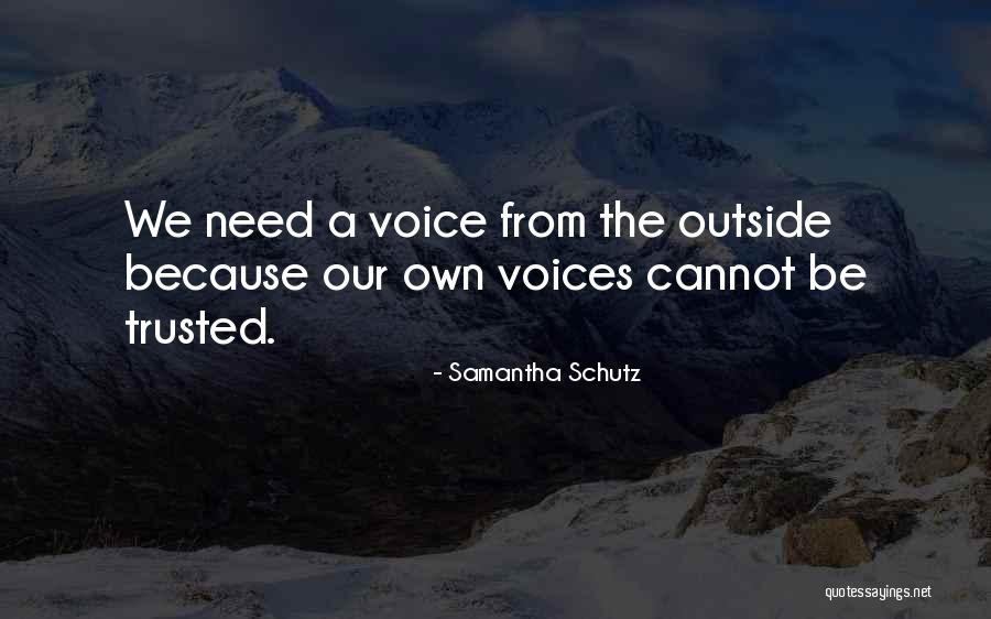 Samantha Schutz Quotes 2204912