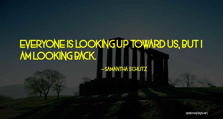 Samantha Schutz Quotes 724721