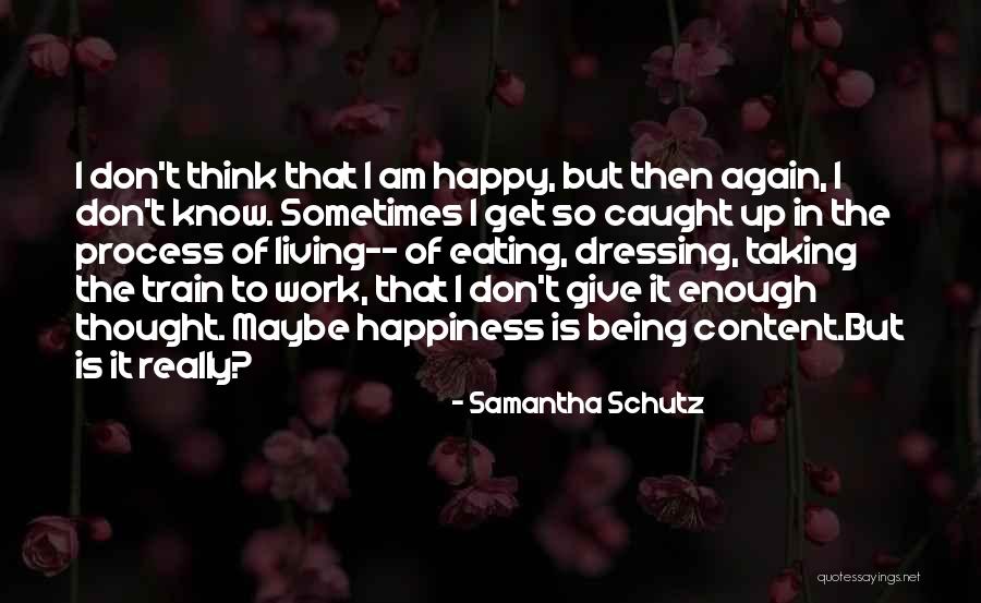 Samantha Schutz Quotes 825406 Samantha Schutz Quotes 825406