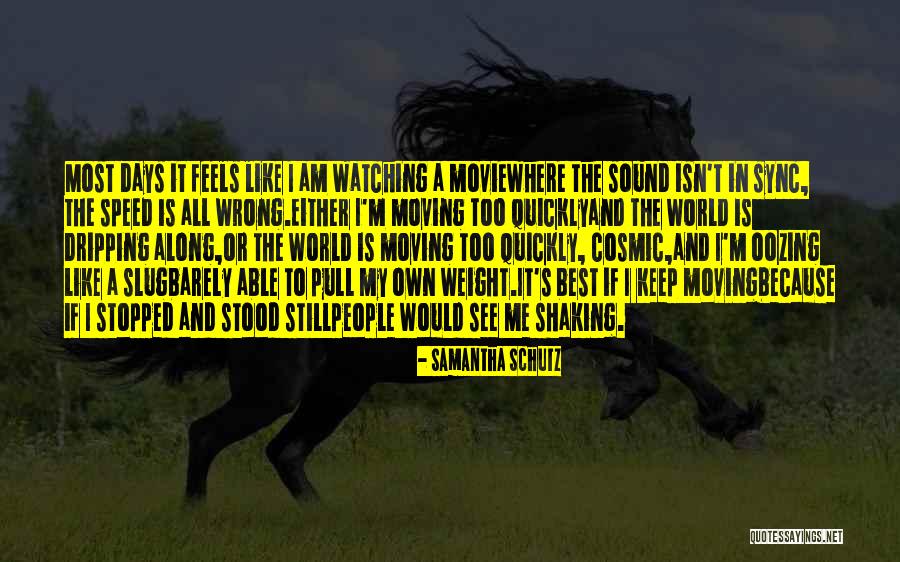 Samantha Schutz Quotes 83313