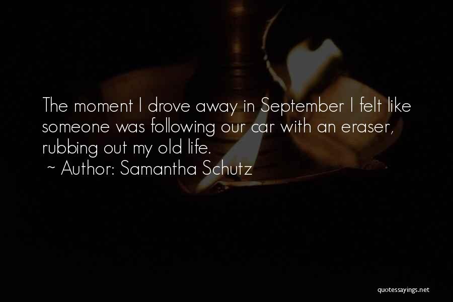 Samantha Schutz Quotes 874520