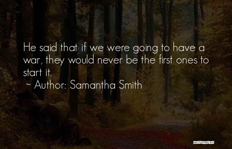Samantha Smith Quotes 139522